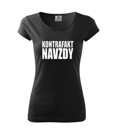 Dámske tričko KONTRAFAKT NAVŽDY
