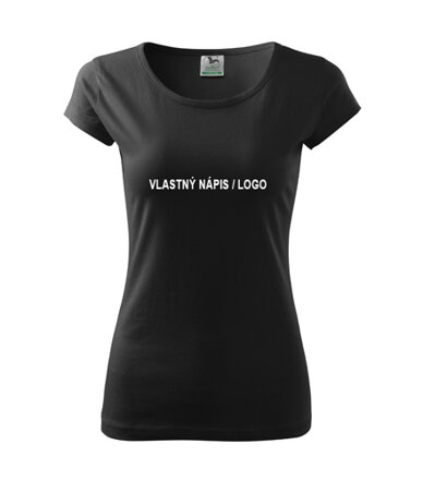 Dámske tričko VLASTNÝ NÁPIS / LOGO