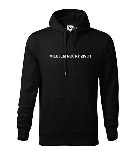 Mikina s kapucňou MILUJEM NOČNÝ ŽIVOT Mikina s kapucňou MILUJEM NOČNÝ ŽIVOT