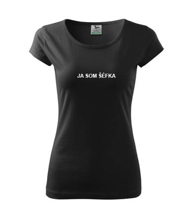 Dámske tričko JA SOM ŠÉFKA